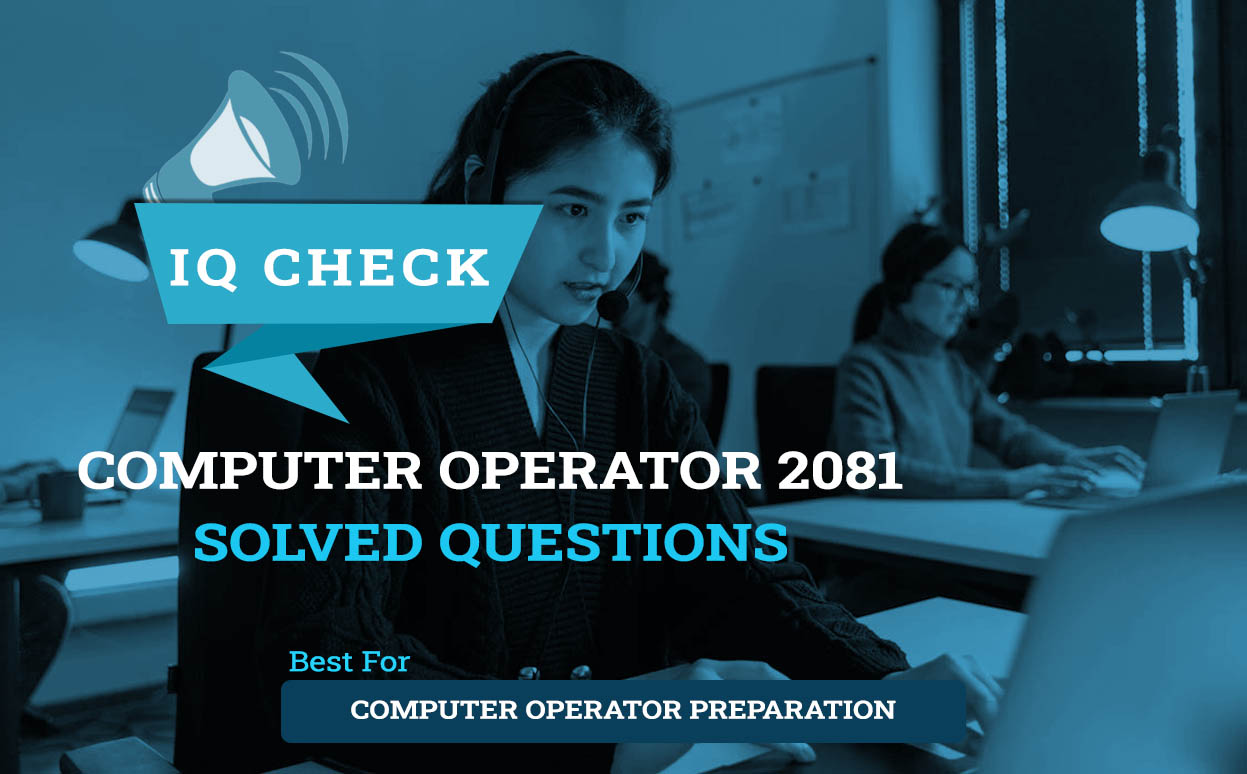 Past Computer Operator MCQ Exam Set 18